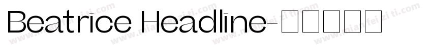 Beatrice Headline字体转换